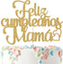 Ferastar Feliz Cumpleaños Mama Cake Topper, Best Mom Ever, Happy Mothers Day, Gold Glitter Birthday Decorations
