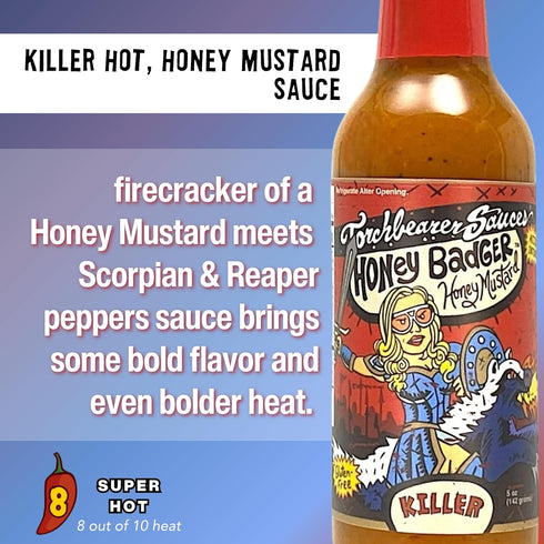 5oz, 8 Torchbearer Sauces Honey Badger Hot Sauce Scorpion and Carolina Reaper Peppers Sauce, Heat level - Featured on