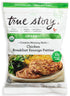 True Story Foods Organic Country Morning Chicken Breakfast Patties, 12 OZ