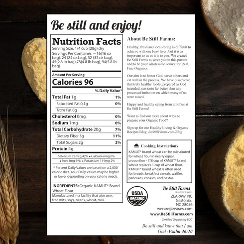 (4.8 lb) Be Still Farms Kamut Flour Organic Bulk - Bread Flour for Baking Khorasan - Organic Whole Wheat Flour