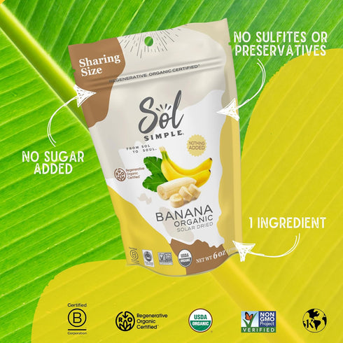 6oz Pack SOL SIMPLE Regenerative Organic Certified, Dried Banana | Snack | One Ingredient | Vegan | Non-GMO | No Added
