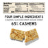 40 4 40g (Pack 4) South Snacks Crunchy Cashew Nut Bars, Just Ingredients, Touch of Honey