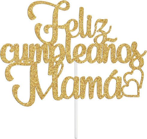 Ferastar Feliz Cumpleaños Mama Cake Topper, Best Mom Ever, Happy Mothers Day, Gold Glitter Birthday Decorations