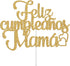 Ferastar Feliz Cumpleaños Mama Cake Topper, Best Mom Ever, Happy Mothers Day, Gold Glitter Birthday Decorations
