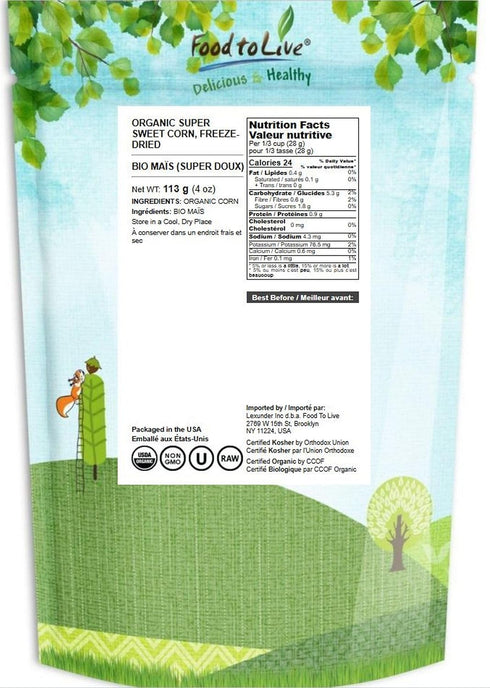 Food to Live Organic Super Sweet Corn, 4 Ounces - Freeze-Dried Kernels, Non-GMO, Kosher Healthy Snack
