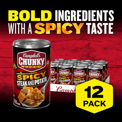 18.8 oz 12) Campbell's Chunky Soup, Spicy Steak and Potato Soup, Can (Case