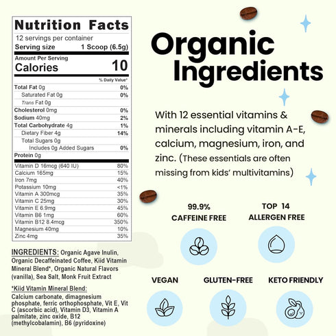 99.9% 12 4g 0g 12 Kiid Coffee - Caffeine-Free Organic Coffee for Kids - As Seen on Shark Tank - Vitamins & Minerals