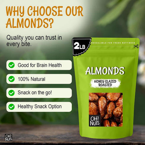2 lb Packed Oh! Nuts Honey Glazed Roasted Almonds - - High-Protein Whole Almonds - in New York Zip-Seal Bag