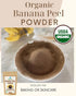 4 OZ Organic Banana Peel Powder - All Natural One Ingredient