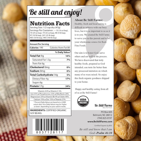 (2.8 lb) Be Still Farms Organic Soybeans - Soy Beans Dry aka Soya Nuts - Great for Edamame, Soy Milk, Tofu - High