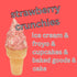 7 Strawberry Crunch Toppings, Crunchies Ice Cream, Froyo, Red Cupcakes Toppers, Frappe and Dessert Toppings, Strawberry
