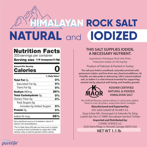 1.1 lbs Purelife Himalayan Salt Pink Iodized Fine | Premium Unrefined Gourmet Rock Iodized Natural Salt | Extra Fine