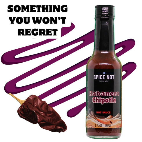 Spice Not 5oz Habanero Chipotle Hot Sauce, Smoky, Spicy, and Slightly Sweet Small-Batch Hot Sauce with a Hint