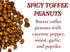 8 Spicy Toffee Peanuts, Cayenne Coated Butter Toffee Peanuts, Sweet and Spicy Snack Resealable Ounce