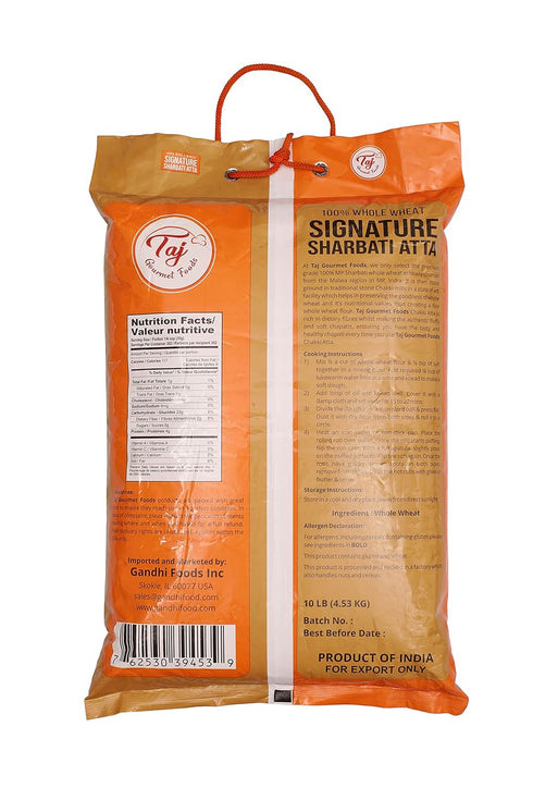 TAJ Gourmet Foods 10lbs, 100% TAJ Signature Sharbati Atta, (Chakki Atta - Stone Ground) Whole Wheat Flour, Chappati
