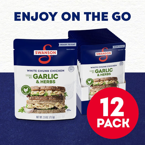 2.6 OZ 12) SWANSON S Garlic and Herbs White Chunk Fully Cooked Chicken, Ready to Eat, Simple On-the-Go Meals, Pouch