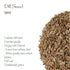 Organic Dill Seeds - Fresh Spice for Cooking, Dill Tea 200g