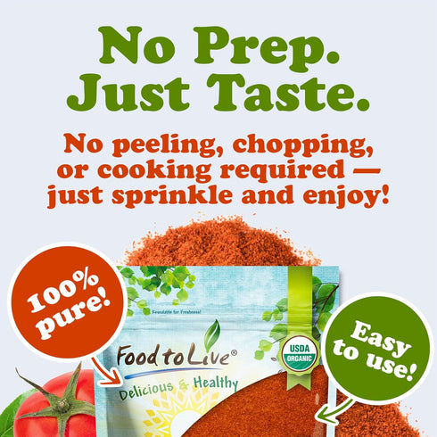 2 Food to Live Organic Tomato Powder, Pounds Sun-Dried, No Salt Added. Rich Tomato Flavor for Cooking, Sauces, Soups