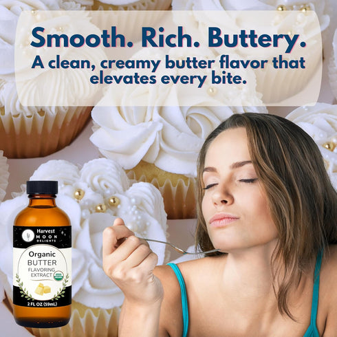 2 Oz Organic Butter Extract for Baking, Ice Cream, Drinks and Candy - - Oil-Soluble - By Harvest Moon Delights - Butter