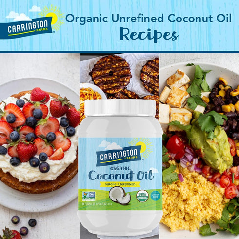 54 Oz Carrington Farms Organic Virgin Cold Pressed Coconut Oil for Cooking, Unrefined & Nutrient Dense, MCT Oil
