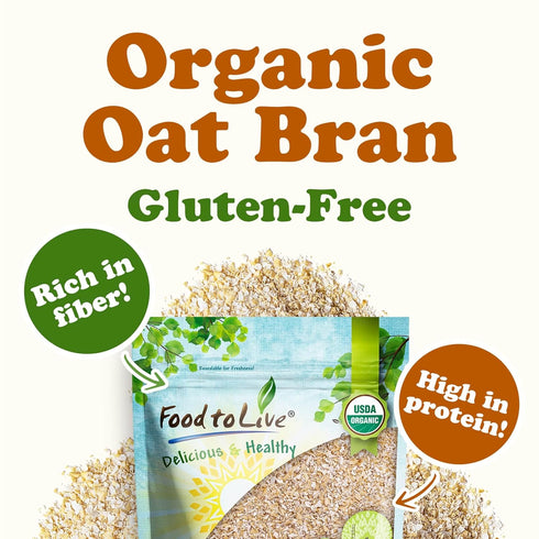 2 Food to Live Gluten Free Organic Oat Bran, Pounds A Nutritional Powerhouse High Fiber Hot Cereal, Milled from High