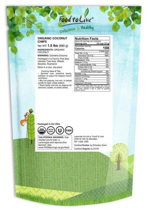 1.5 Food to Live Organic Coconut Chips, Pounds - Non-GMO, Kosher, Raw, Desiccated, Unsweetened, Unsulfured, Dried