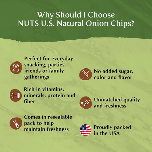 1.8 LBS) NUTS U.S. - Onion Chips | Sea-Salted | No Color Added and No Sugar Added | Natural | Delicious And Healthy |