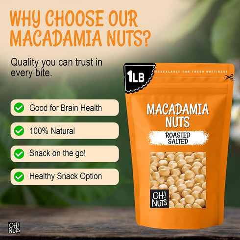 1 lb Oh! Nuts Roasted Salted Macadamia - - Macadamia Nuts Salted - Premium Roasted Macadamia