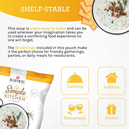 18 1 Pack READYWISE - Simple Kitchen, Potato Chowder Soup, Servings, MRE, Gluten Free, & Vegetarian, Food, Soup Mix