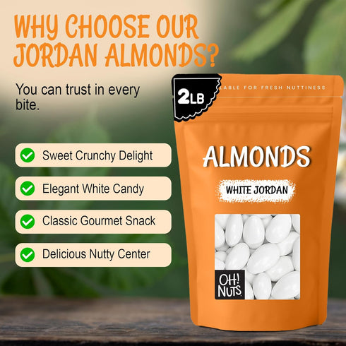2 lb Packed Oh! Nuts White Jordan Almonds - - For Easter, Weddings, Baby Showers & Birth - in New York Zip-Seal Bag