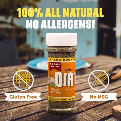 Todd’s DIRT - Low Down DIRT, 1.7 oz Gourmet All Purpose Seasoning, No Salt, Gluten-Free