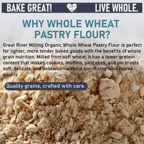 5 Lb Great River Milling Organic Whole Wheat Pastry Flour | Soft Texture, Lower Gluten | USDA Organic, Non-GMO, Kosher