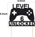 Level 6 Unlocked Cake Topper, Video Game Cake Topper, Game Controller Cake Topper for 6th Birthday Party