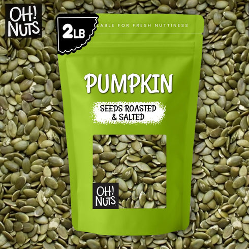 2 lb Packed Oh! Nuts Pumpkin Seeds - Roasted Salted - - No Shell Pepitas - in New York Zip-Seal Bag for Exceptional