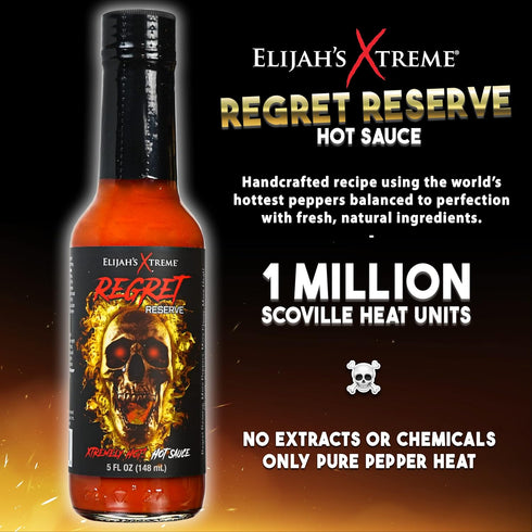 Elijah's Xtreme Regret Reserve Hot Sauce - Carolina Reaper, Trinidad Scorpion, and Habanero Pepper - 5oz bottle contains 70% of the hottest peppers in the world