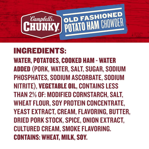 18.8 Oz Campbells Chunky Soup, Old Fashioned Potato Ham Chowder, Can