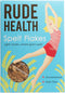 Rude Health Spelt Flakes 300g