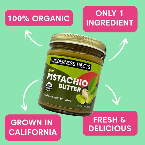 100% (8 Wilderness Poets, Pistachio Butter - Organic, Raw, Pistachio - Glass Jar Ounce) - Perfect for Dubai Chocolate