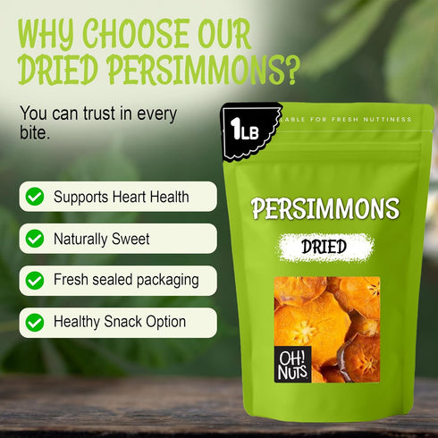 Persimmons 1 lb Persimmon Persimmons Oh! Nuts Dried - Dehydrated Fruit - No Sugar Added - Bag - Slices - Dried