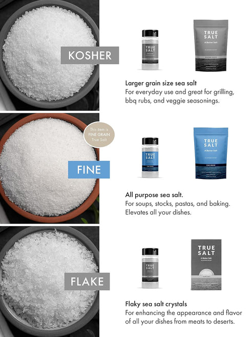 10.5 oz True Salt Fine Grain Salt - All Natural Sea Salt - Great for Keto, BBQs, Grilling, Baking, Soups, Rubs, Steak