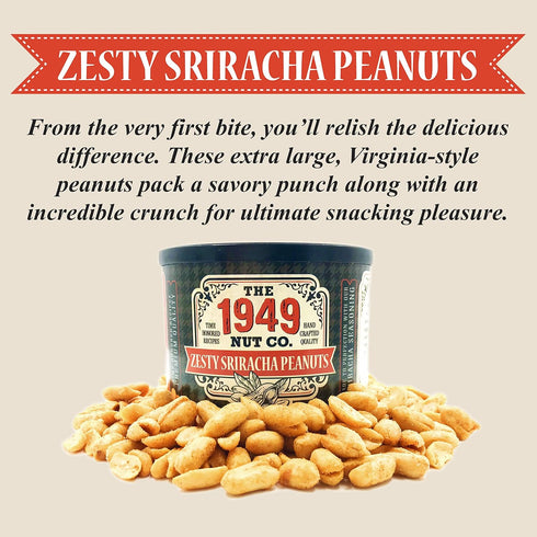 The 1949 Nut Co. 10 OZ Zesty Sriracha Peanuts