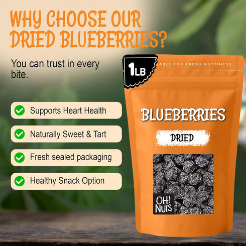 1 lb Oh! Nuts Dried Blueberries - No Sugar Added - Bulk Bag - Dehydrated Dried Blueberries for Snacking & Baking