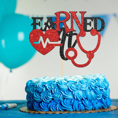 Halodete Earned It Cake Topper - Congrats Nurse Cake Decor - RN BSN - Medical Nursing School Graduation Party