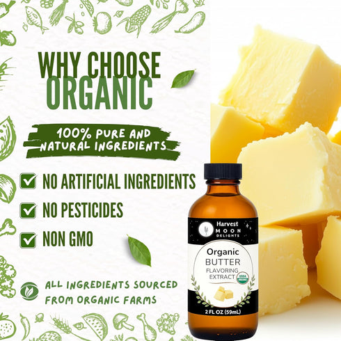 2 Oz Organic Butter Extract for Baking, Ice Cream, Drinks and Candy - - Oil-Soluble - By Harvest Moon Delights - Butter