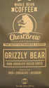 20 oz ChestBrew Grizzly Bear Chocolate Dusted Vietnamese Whole Bean Coffee