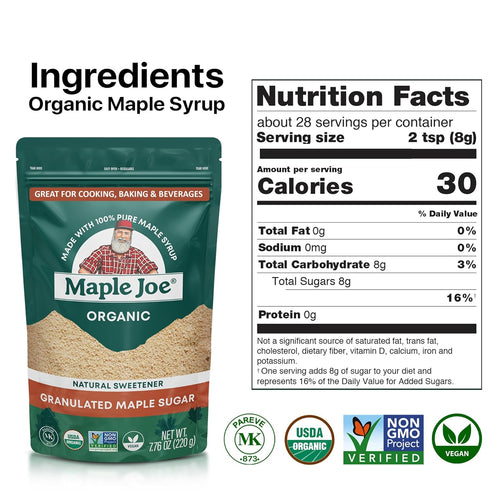 Maple Joe 100% 7.8 oz Organic Maple Sugar Granulated, Made With Grade A Organic Maple Syrup. Powdered Maple Sugar
