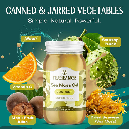 Pack 1 TrueSeaMoss Sea Moss Gel Made in USA Wildcrafted Seamoss, Fruits & Jarred Vegetables Soursop, of (Labels may