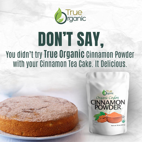 1 lb, True Organic Pure Ceylon Cinnamon Powder, Premium Grade, Gluten Free, USDA & Kosher Certified, Organic Ground