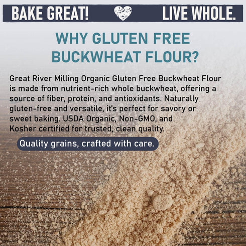 5 Lb Great River Milling Organic Buckwheat Flour | Gluten Free Flour Alternative | USDA Organic, Non-GMO, Kosher |