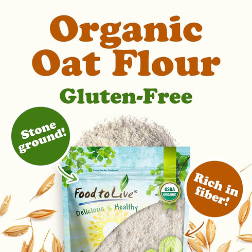 4 Food to Live Gluten-Free Organic Oat Flour, Pounds - Stone Ground from Whole Grain Oat Berries, Great for Baking